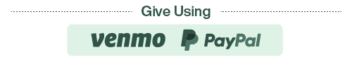 Give using Venmo or Paypal